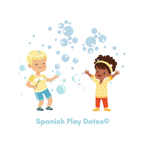 Spanish Play Dates©