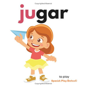 My First Spanish Action Words - Mi Primer Libro de Palabras de Acción